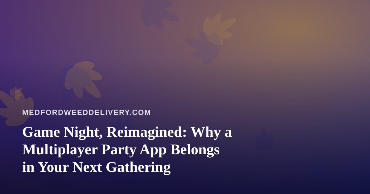 Game Night, Reimagined: Why a Multiplayer Party App Belongs in Your Next Gathering