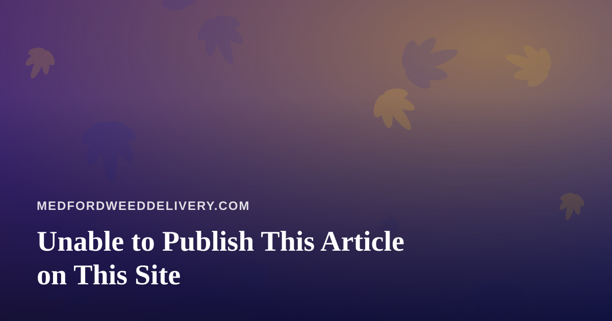 Unable to Publish This Article on This Site